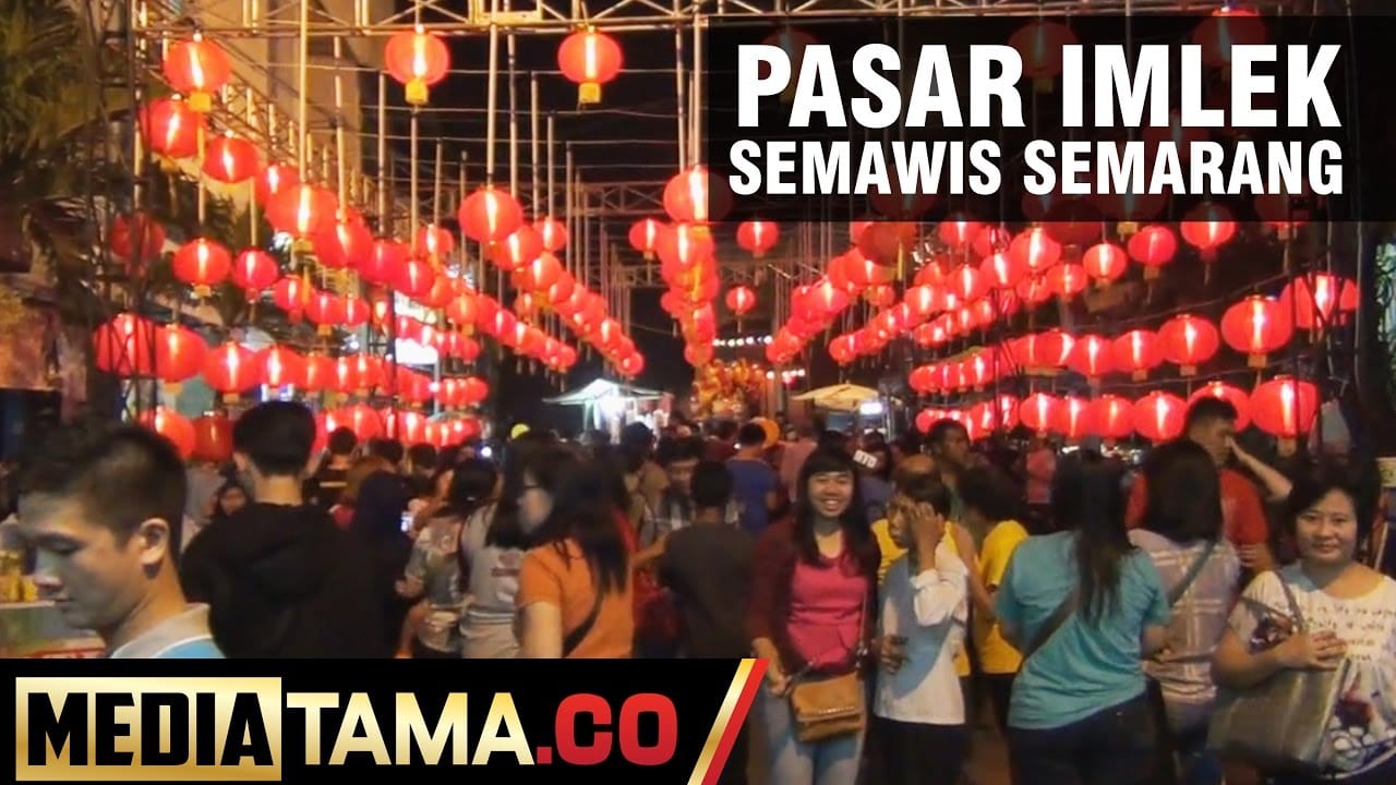 VIDEO: Pasar Imlek Semawis Semarang 2017 Resmi Dibuka
