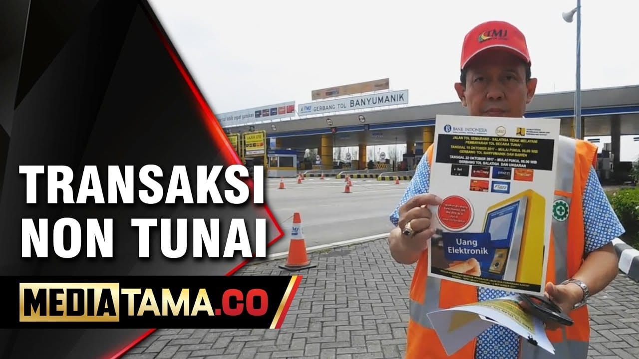 VIDEO: CATAT!!! Mulai 15 Oktober 2017, Tol Semarang-Salatiga Hanya Melayani Transaksi Non Tunai