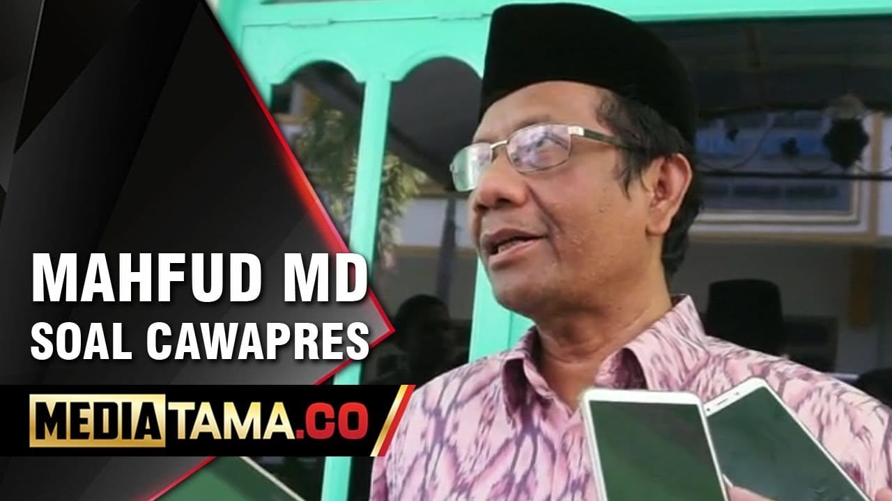 VIDEO: Mahfud MD Tak Ingin Tahu Soal Nama Cawapres Jokowi