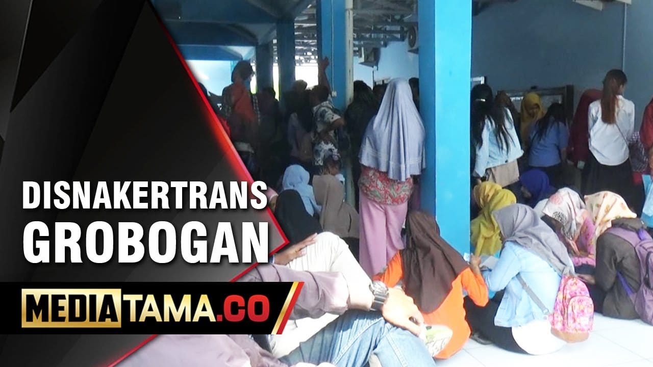 VIDEO: Ratusan Pencari Kerja Padati Disnakertrans Grobogan