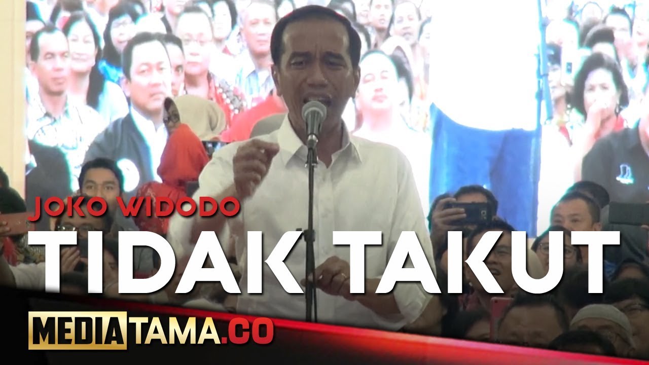 Presiden Jokowi: Biar Kurus, Saya Tidak Pernah Takut Siapapun