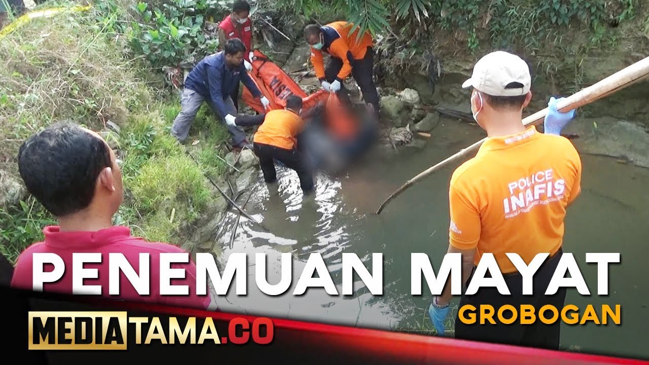 VIDEO: Gempar, Sesosok Mayat Ditemukan di Sungai Hutan Jati Grobogan