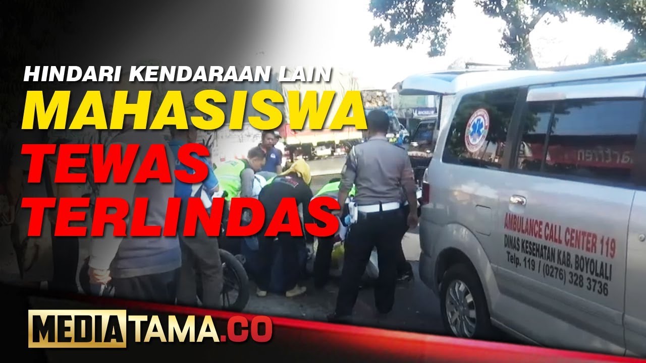 VIDEO : MAHASISWA TEWAS TERLINDAS TRUK
