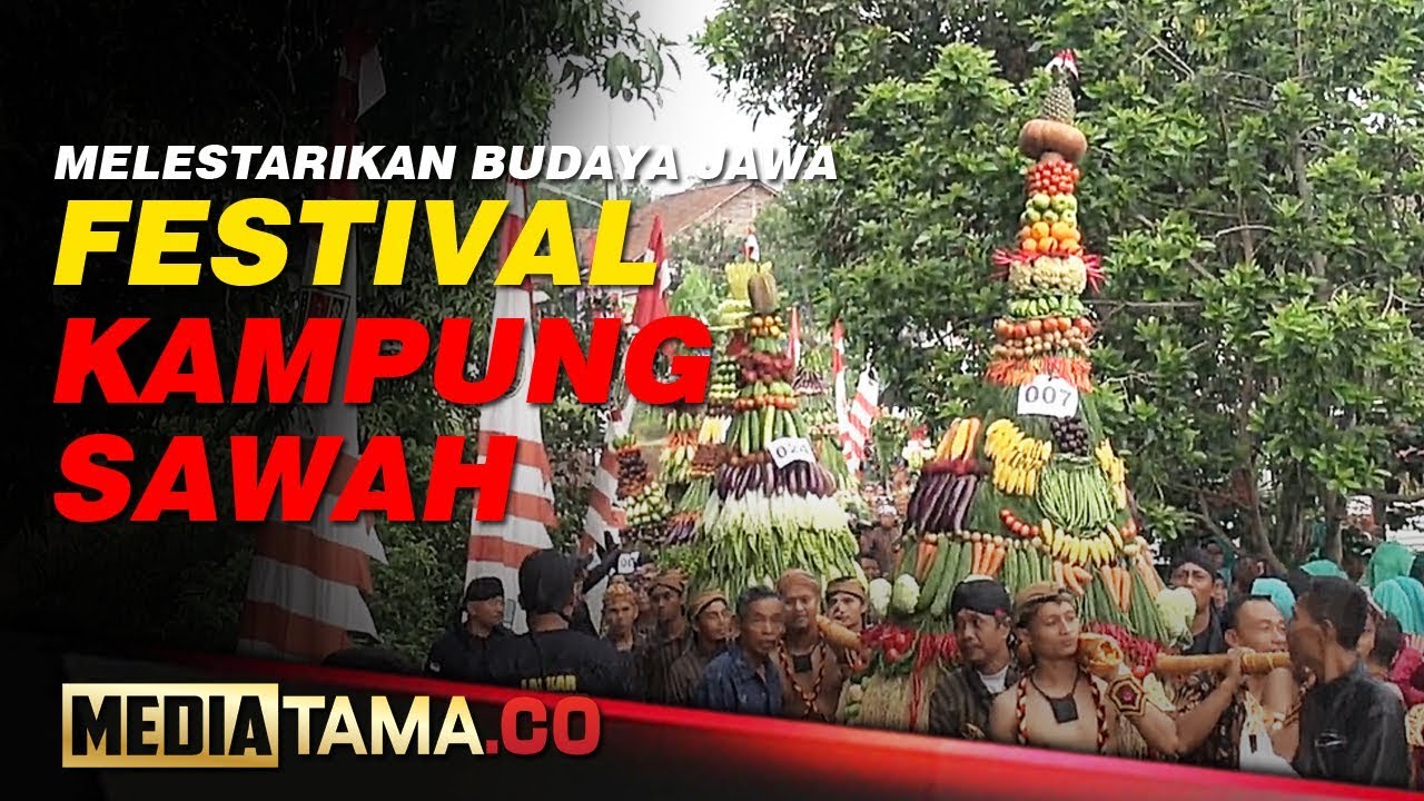 VIDEO : FESTIVAL KAMPUNG SAWAH DI MIJEN SEMARANG