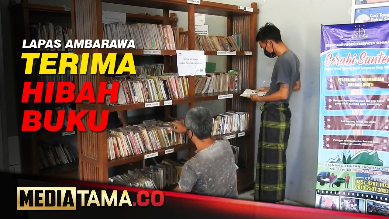 VIDEO : LAPAS AMBARAWA TERIMA HIBAH BUKU