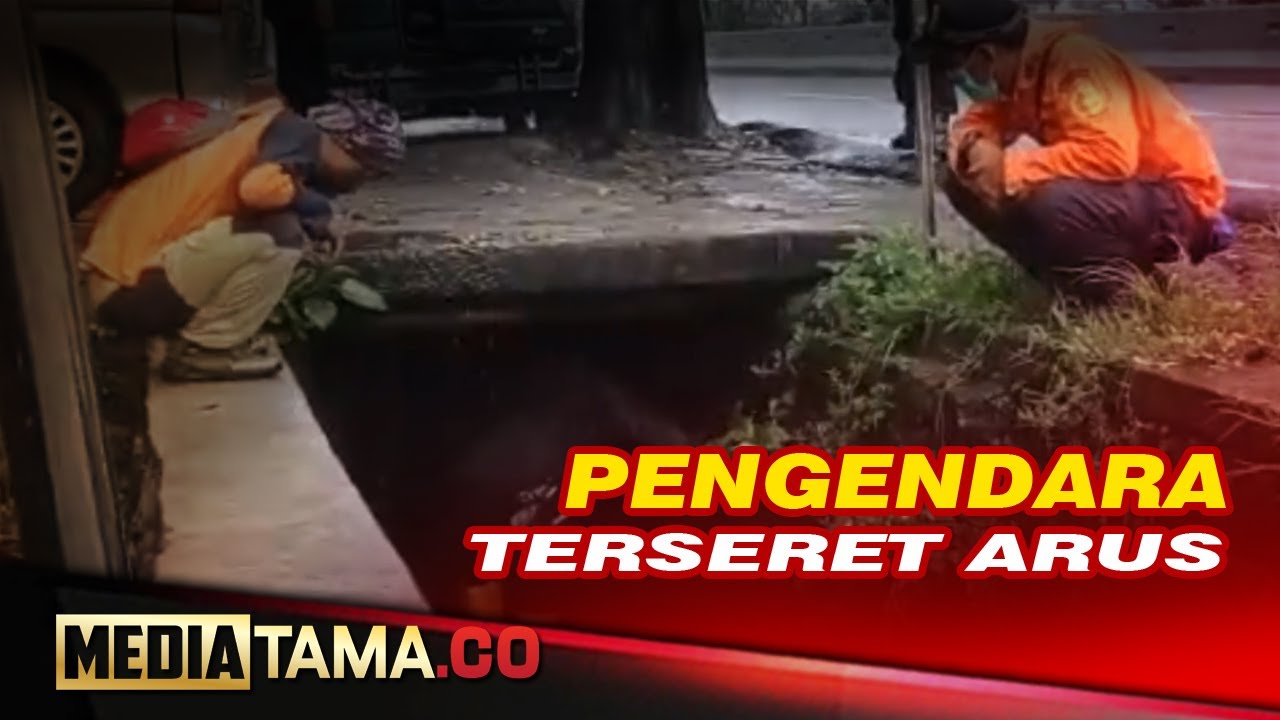 VIDEO : PENGENDARA MOTOR TEWAS TERSERET ARUS SUNGAI